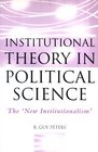 Institutional Theory in Political Science The New Institutionalism