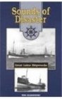 Sounds of Disaster Great Lakes Shipwrecks
