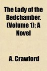 The Lady of the Bedchamber  A Novel