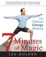7 Minutes of Magic: The Ultimate Energy Workout