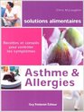 Asthmes et allergies  Recettes et conseils pour contrler les symptmes