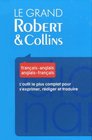 Le Grand Robert  Collins Dictionnaire FrancaisAnglais / AnglaisFrancais