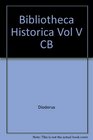 Bibliotheca Historica Vol V CB