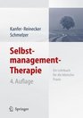 SelbstmanagementTherapie Ein Lehrbuch fr die klinische Praxis