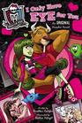 Monster High I Only Have Eye for You An Original Graphic Novel