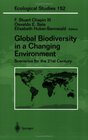 Global Biodiversity in a Changing Enviroment Scenarios for the 21st Century