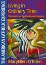 Living in Ordinary Time The Letters of Agatha Rosetti Hessley