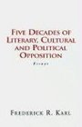 Five Decades of Opposition Essays
