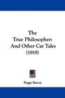 The True Philosopher And Other Cat Tales