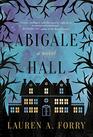 Abigale Hall A Novel