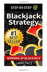Blackjack Strategy Winning at Blackjack Tips and Strategies for winning and dominating at the casino