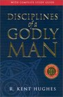 Disciplines of a Godly Man (10th Anniversary Edition with Complete Study Guide)