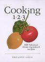 Cooking 123  500 Fabulous ThreeIngredient Recipes