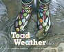 Toad Weather