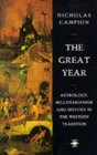 The Great Year Astrology Millenarianism and History in the Western Tradition