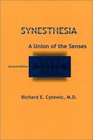 Synesthesia A Union of the Senses  Second Edition