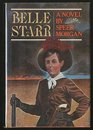 Belle Starr A Novel