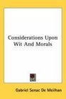 Considerations Upon Wit And Morals