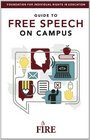FIRE's Guide to Free Speech on Campus