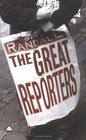 The Great Reporters