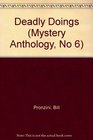 Deadly Doings (Mystery Anthology, No 6)