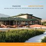 Passive Solar Architecture Heating Cooling Ventilation and Daylighting Using Natural Flows