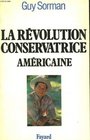 La revolution conservatrice americaine