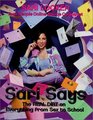 Sari Says The Real Dirt on Everything from Sex to School