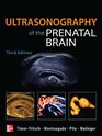 Ultrasonography of the Prenatal Brain Third Edition