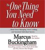 The One Thing You Need To Know : About Great Managing, Great Leading, and Sustained Individual Success