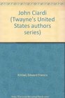 John Ciardi (Twayne's United States authors series ; TUSAS 367)