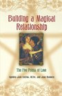 Building a Magical Relationship The Five Points of Love