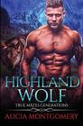 Highland Wolf True Mates Generations Book 5