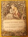 Dodo every day Story and pictures