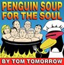 Penguin Soup for the Soul  A Novel