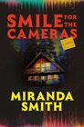Smile for the Cameras A Novel