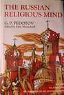 The Russian Religious Mind Volume II The Middle Ages The Thirteenth to the Fifteenth Centuries