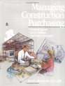 Managing Construction Purchasing Contract Buyout Qa/Qc Methods Negotiation Strategies