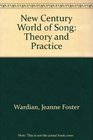 New Century World of Song Theory and Practice