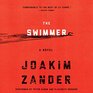 The Swimmer Library Edition