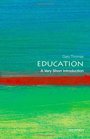 Education: A Very Short Introduction (Very Short Introductions)