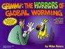 Grimmy: The Horrors of Global Worming (Mother Goose And Grimm)