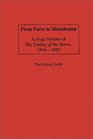 From Farce to Metadrama A Stage History of The Taming of the Shrew 15941983