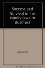 Success and Survival in the Family Owned Business