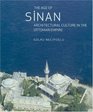 The Age of Sinan  Architectural Culture in the Ottoman Empire