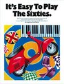 It's Easy to Play the Sixties