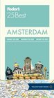 Fodor's Amsterdam 25 Best (Full-color Travel Guide)