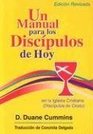 UN Manual Para Los Discipulos De Hoy En LA Lglesia Cristiana Discipulos De Cristo