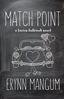 Match Point a Lauren Holbrook novel Book 3