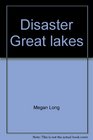 Disaster Great lakes